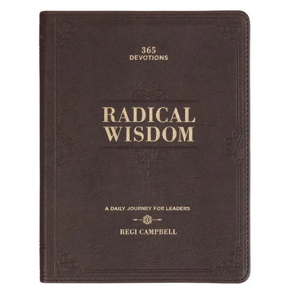 Radical Wisdom Brown Faux Leather Daily Devotional for Leaders