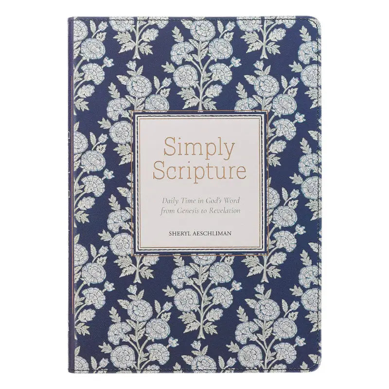 Simply Scripture: Daily Time in God's Word from Genesis to Revelation Main image
